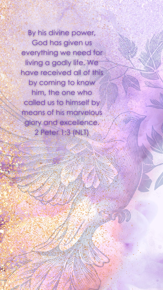 2 Peter 1:3 (NLT) Phone Wallpaper - Glitter Dove